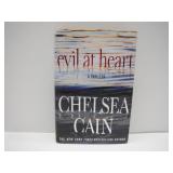 1st Edition HC BOOK Evil At Heart Chelsea Cain