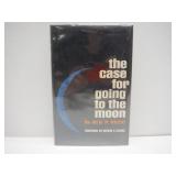 BOOK - The Case for Going to The Moon