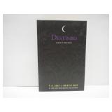 1ST Edition Destined - House of Night Novel