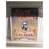 Real white rabbit saloon sign