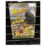 "Home Is Where You park it:" sign