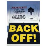 2 Stiff Plastic Signs.