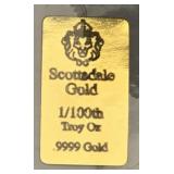 Scottsdale Gold 1/100 th Troy Oz .9999 Gold Bar