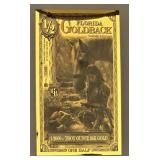 2025 Florida 1/2 Goldback 1/2000th Troy Ounce 24K
