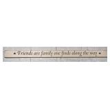 Friends & Family Wooden Sign 48"x 3½"