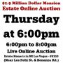 Thur.@6pm - $1.9 Million Dollar Mansion Estate Auction 1/29
