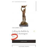 11 - REMINGTON "CALLING THE BUFFALO" SCULPTURE
