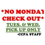 NO MONDAY PICK UP!!!