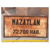VINTAGE MAZATLAN MEXICO ROAD SIGN