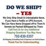 YES, WE DO SHIP (WITHIN REASON)!!!