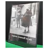 513 - EXPOSE YOURSELF TO ART FRAMED 17X23" (P43)
