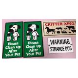 513 - LOT OF VINTAGE PET SIGNS (T306)