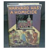 Timothy Fuller. Harvard Has a Homicide. 1st. Timothy Fuller. Harvard Has a Homicide. 1st.