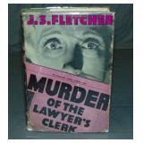 J.S. Fletcher. Murder of the Lawyers Clerk. J.S. Fletcher. Murder of the Lawyers Clerk.