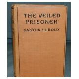 Gaston Leroux. The Veiled Prisoner. 1st