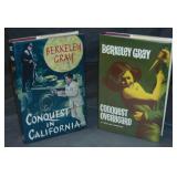 Berkeley Gray. Lot of Two First Editions. Berkeley Gray. Lot of Two First Editions.
