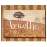 12x18" Canvas Wall Art With Breathe Message