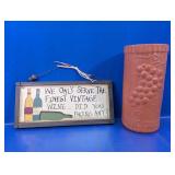 Wine Sign & Ceramic Grape Crock Vase