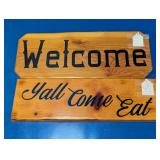Rustic Wooden Welcome & Yall Come Eat Signs