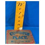 Rustic Wooden Welcome & Cowboys Place Signs