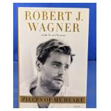 Robert J. Wagner Pieces of My Heart 1st Edition