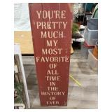 46" Favorite Sign