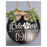 WELCOME DOG SIGN