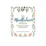 The Mindfulness Journal: Daily Practices, Writing