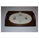 Mahogany Tea Tray w/Cross Stitched Saying