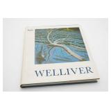 Welliver Hardcover Book Published by Rizzoli