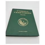 Tyrrell Cemeteries 1732-1984 by