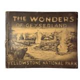 Thw Wonders of Geyserland by HH Tammen Co 1900s