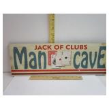 Wooden sign; Man Cave