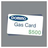 $500 Gas Card to Domino's