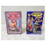 Fill'er Up 8x12 Tin Sign & Quickies 8x12 Tin Sign
