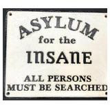 Cast Iron Insane Asylum Plaque