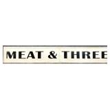 Meat & Three Metal Sign