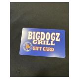 $25 Bigdogz gift card, donated by Bigdogz Grill