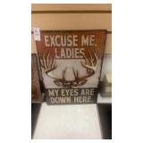 "Excuse Me Ladies, My Eyes Are Down Here" deer