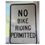 No Bike Riding Permitted sign