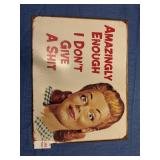 Amazing Enough Vintage Novelty Sign