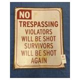 No Trespassing Novelty Sign