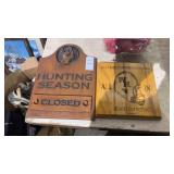 Hunting Season Sign and Hilltoppers Sign