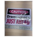 New Drama Queen Sign