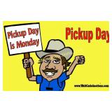 Pickup Day is Monday August 18