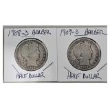 2 Barber Half Dollars - 1908-D & 1909-D
