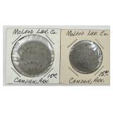 2 Antq. McLeod Lumber Co., Camden Ark. Trade Token