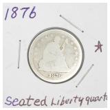1876 Seated Liberty Quarter 90% Silver