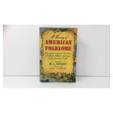 A Treasury of American Folklore Hardcover Book