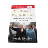 Ronald Kessler The Trump White House First Edition